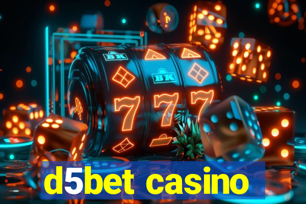 d5bet casino